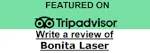 Leave a review on TripAdvisor for Bonita Laser